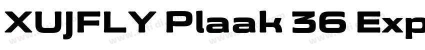 XUJFLY Plaak 36 Expa字体转换